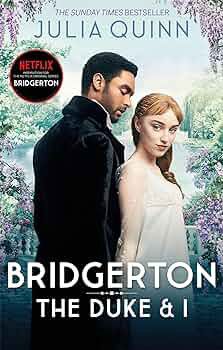 The Duke and I (Bridgerton Book 1)