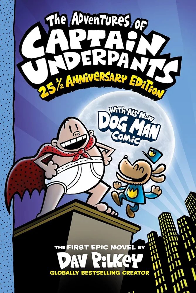 The Adventures of Captain Underpants: 25th Anniversary Edition: 1